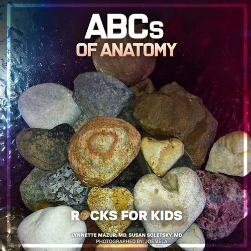 ABCs of ANATOMY: Rocks for Kids - Paperback