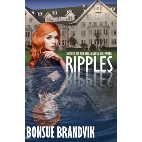 Ripples: Spirits of the Belleview Biltmore - Paperback