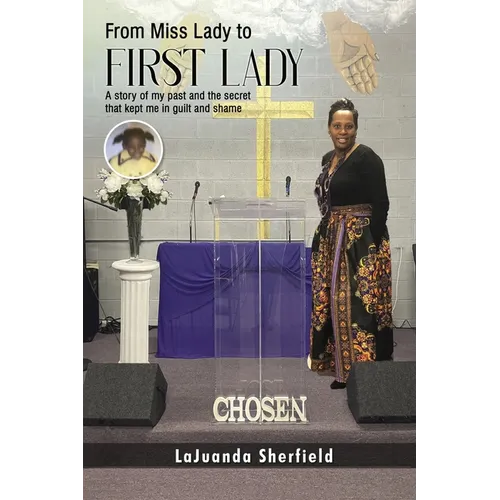 From Miss Lady to First Lady - Paperback
