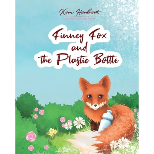 Finney Fox and the Plastic Bottle - Paperback