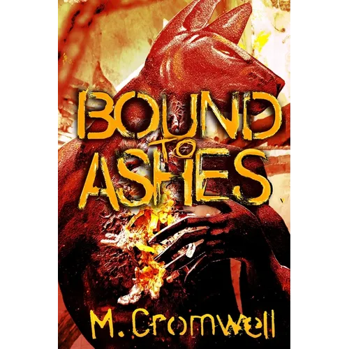 Bound to Ashes - Paperback