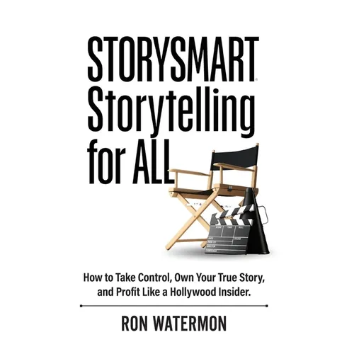 STORYSMART Storytelling for All - Hardcover