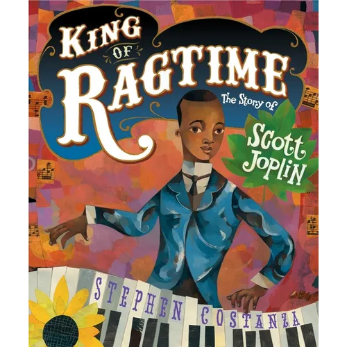 King of Ragtime: The Story of Scott Joplin - Hardcover