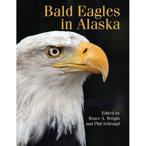 Bald Eagles in Alaska - Paperback
