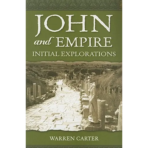 John and Empire: Initial Explorations - Paperback