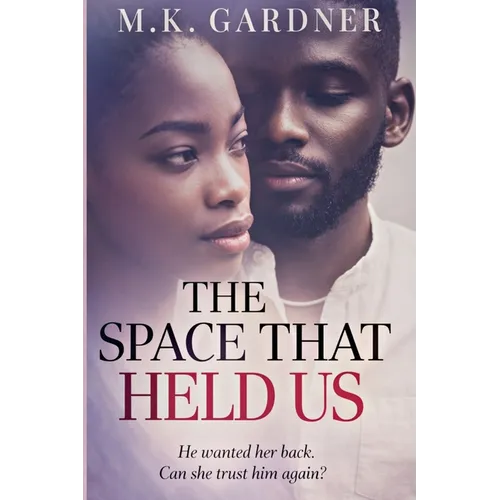 The Space That Held Us - Paperback