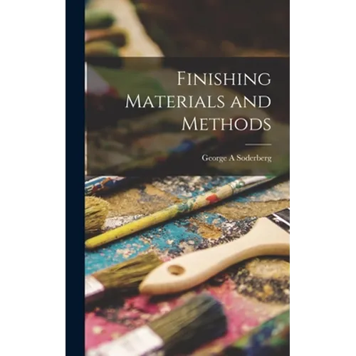 Finishing Materials and Methods - Hardcover