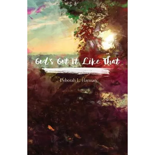 God's Got It Like That - Paperback