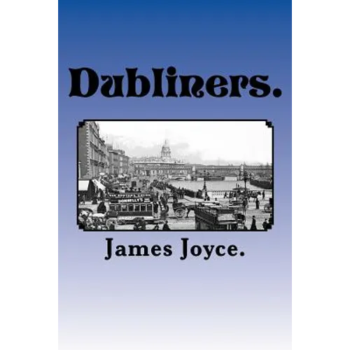Dubliners. - Paperback