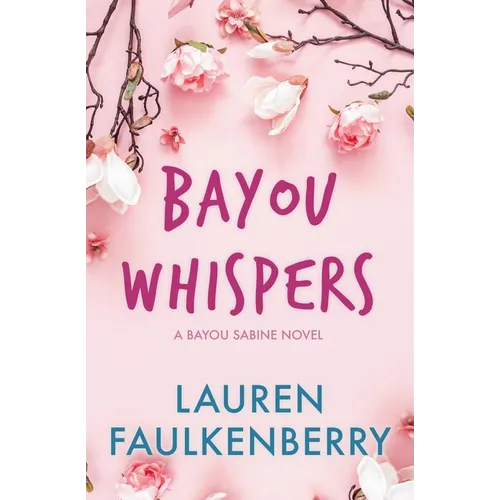 Bayou Whispers - Paperback