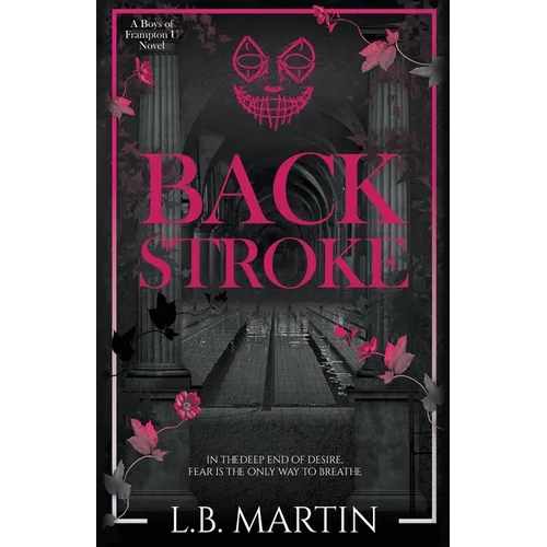 Backstroke: A Dark College Sports Romance - Paperback