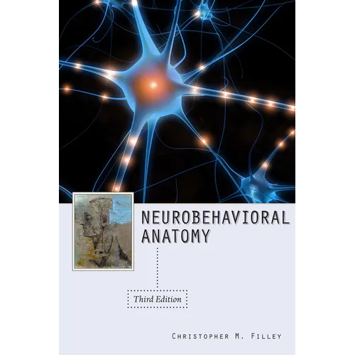 Neurobehavioral Anatomy, Third Edition - Paperback
