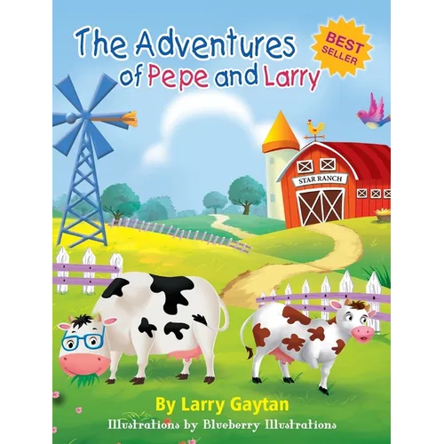 The Adventures of Pepe and Larry - Hardcover