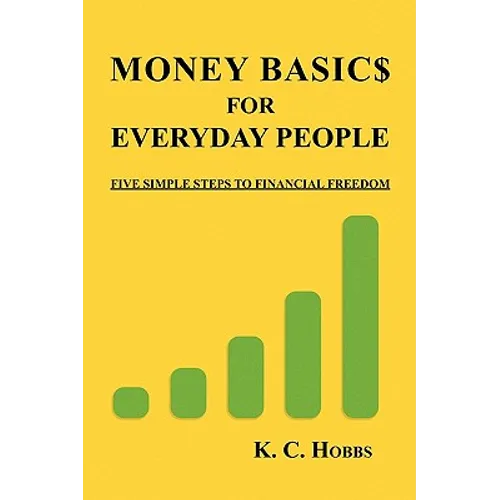Money Basics for Everyday People - Paperback