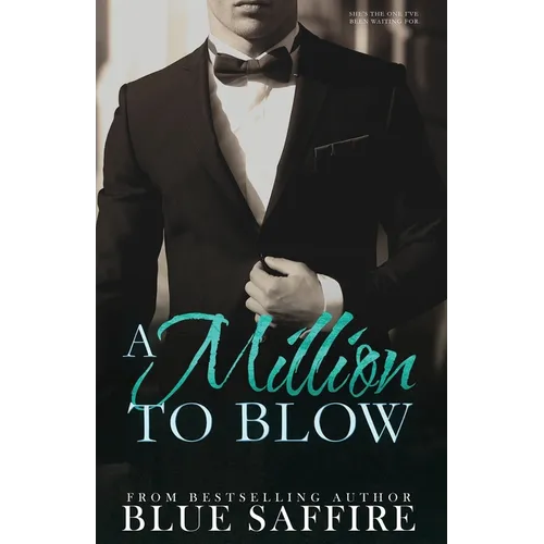 A Million to Blow: A Million to Blow Series Book 1 - Paperback