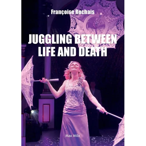 Juggling Between Life and Death - Paperback