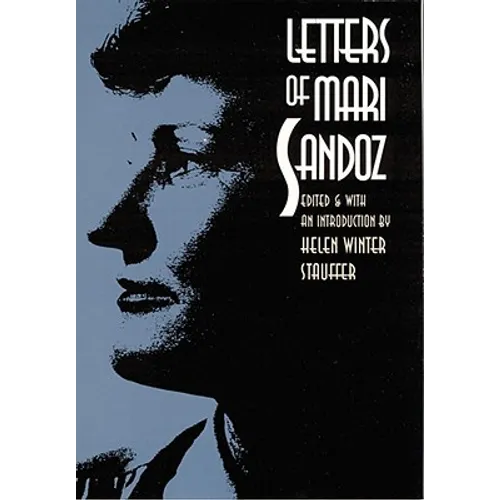 Letters of Mari Sandoz - Hardcover
