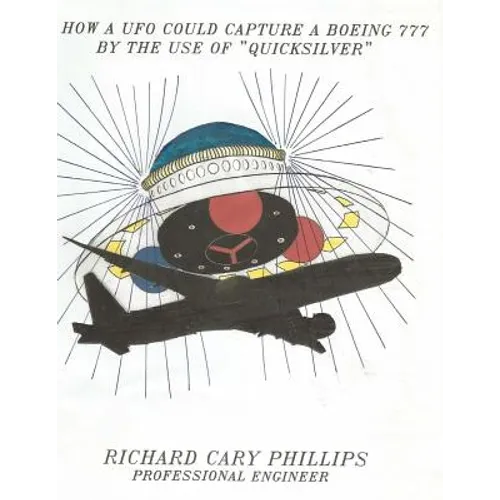 How A UFO Could Capture a Boeing 777 By The Use Of 