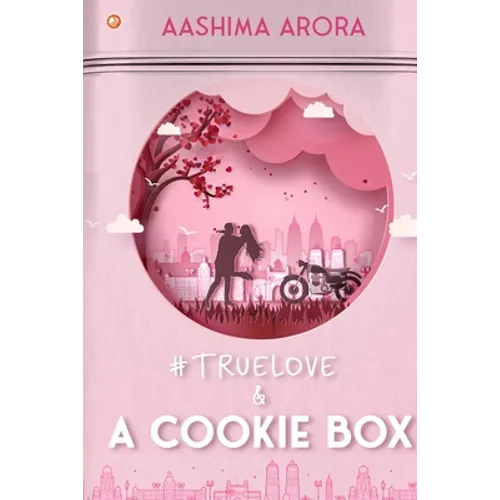 #True Love and A Cookie Box - Paperback