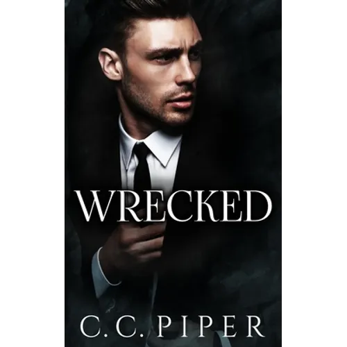 Wrecked: A Dark Billionaire Romance - Paperback