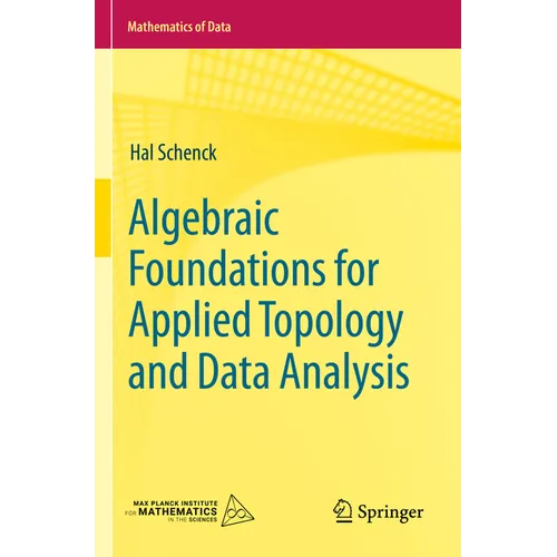 Algebraic Foundations for Applied Topology and Data Analysis - Paperback