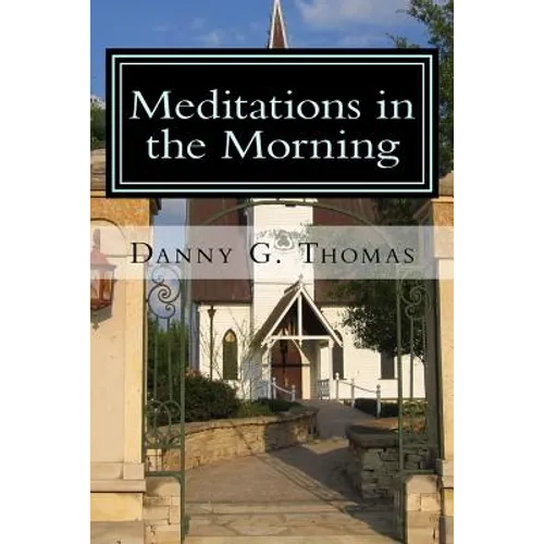 Meditations in the Morning - Paperback