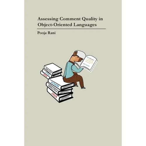Assessing Comment Quality in Object-Oriented Languages - Paperback