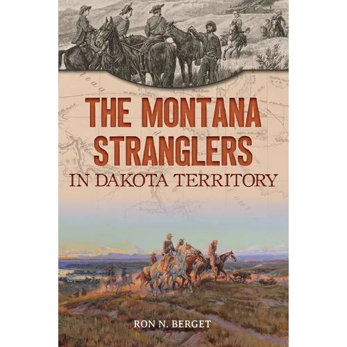 The Montana Stranglers in Dakota Territory - Paperback
