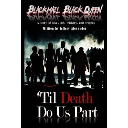 Blackmail, Black Queen: 'Til DEATH Do Us Part - Paperback