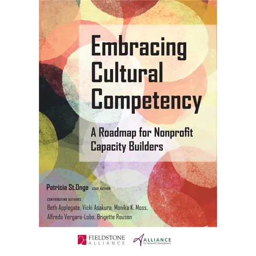 Embracing Cultural Competency: A Roadmap for Nonprofit Capacity Builders - Hardcover