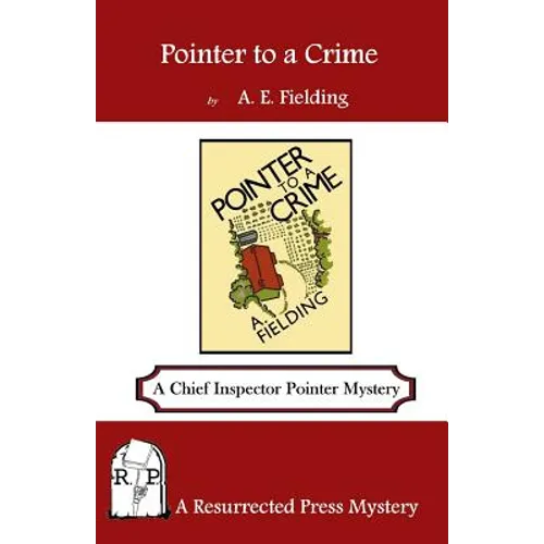 Pointer to a Crime: A Chief Inspector Pointer Mystery - Paperback