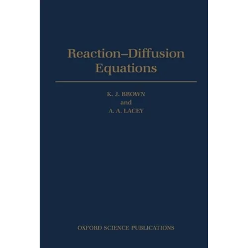 Reaction-Diffusion Equations - Hardcover