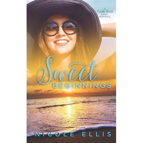 Sweet Beginnings: A Candle Beach Sweet Romance - Paperback