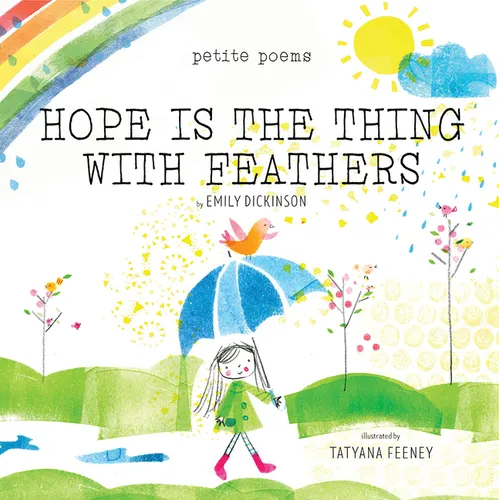 Hope Is the Thing with Feathers (Petite Poems) - Hardcover