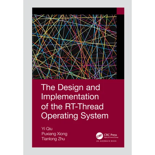 The Design and Implementation of the RT-Thread Operating System - Paperback
