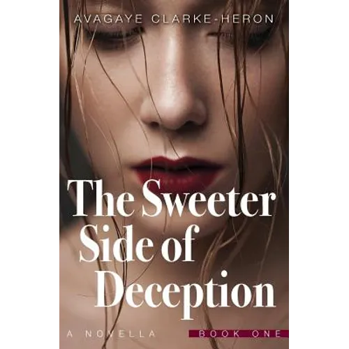 The Sweeter Side of Deception - Paperback
