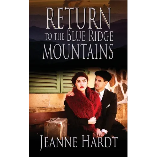 Return to the Blue Ridge Mountains - Paperback