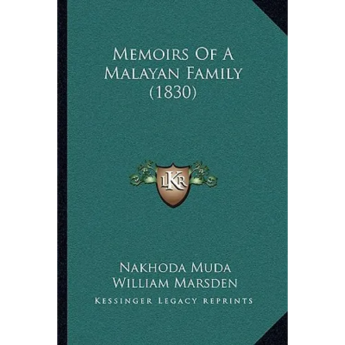 Memoirs Of A Malayan Family (1830) - Paperback