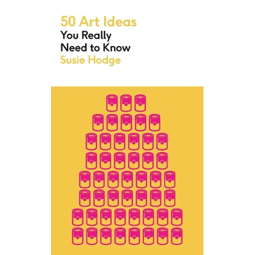 50 Art Ideas You Really Need to Know - Mass Market Paperbound