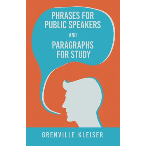 Phrases for Public Speakers and Paragraphs for Study - Paperback