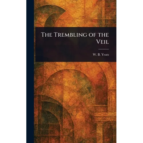 The Trembling of the Veil