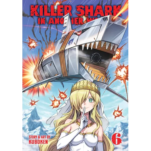 Killer Shark in Another World Vol. 6 - Paperback