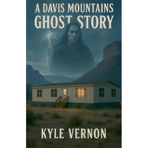 A Davis Mountains Ghost Story - Paperback