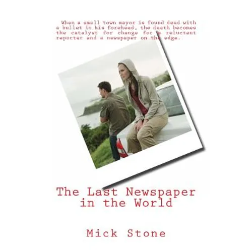 The Last Newspaper in the World - Paperback