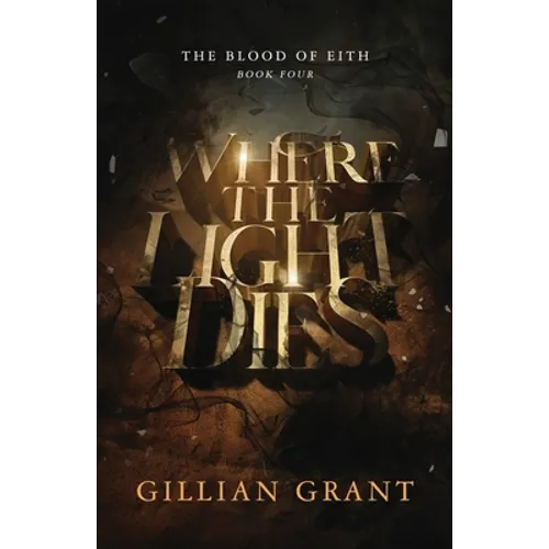 Where the Light Dies - Paperback