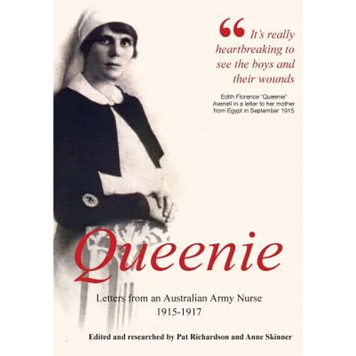 Queenie: Letters from an Australian Army Nurse, 1915-1917 - Paperback