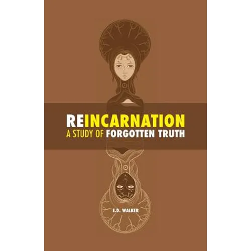 Reincarnation: a Study of Forgotten Truth - Paperback