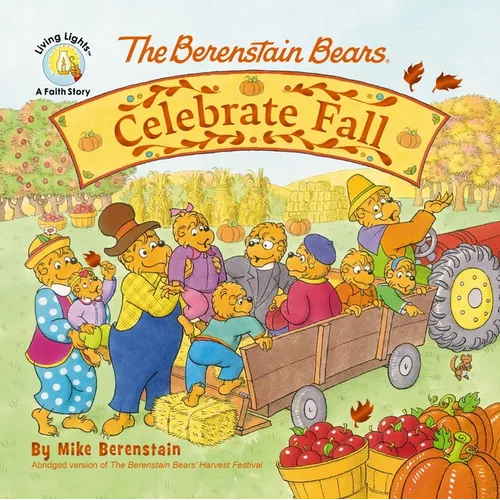 The Berenstain Bears Celebrate Fall