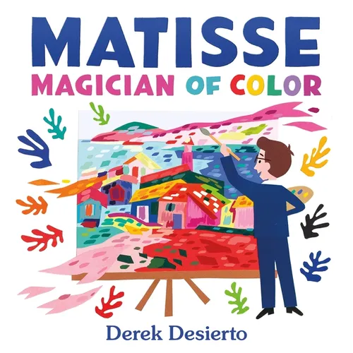 Matisse: Magician of Color - Hardcover