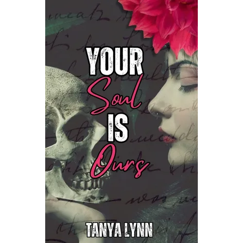 Your Soul Is Ours - Hardcover